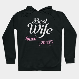 Best wife since 2013 ,wedding anniversary Hoodie